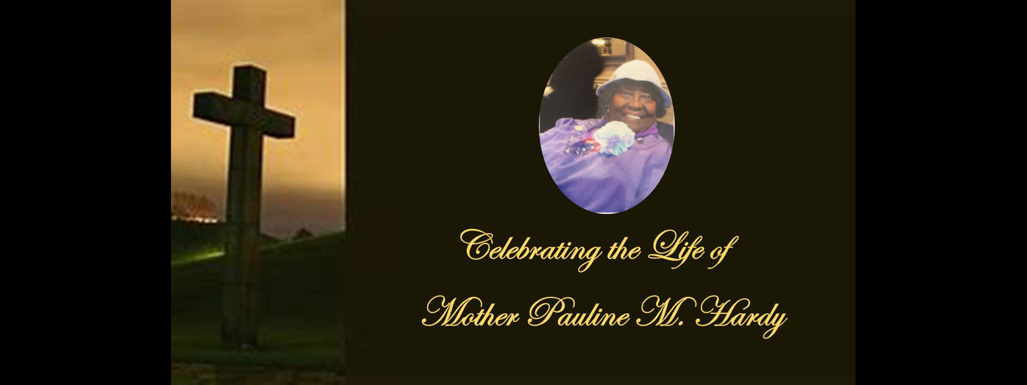 Celebrating the Life of Mother Pauline M. Hardy